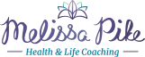 Melissa Pike Health & Life Coaching